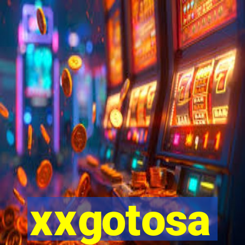 xxgotosa