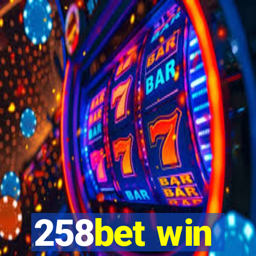 258bet win