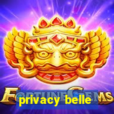 privacy belle