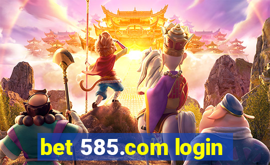 bet 585.com login