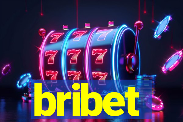 bribet