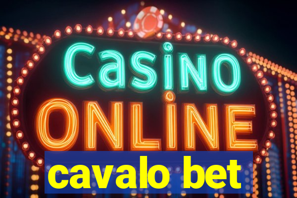 cavalo bet