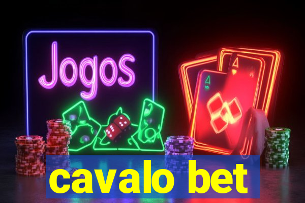 cavalo bet