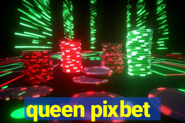 queen pixbet