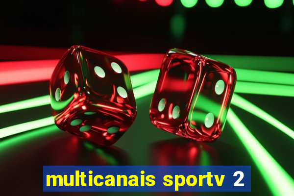 multicanais sportv 2