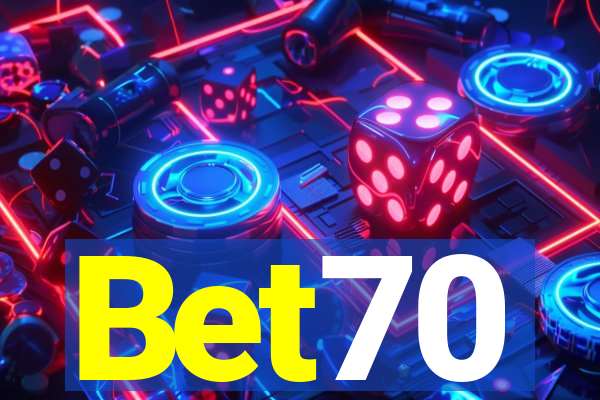 Bet70