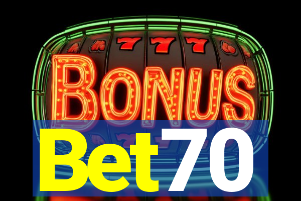 Bet70