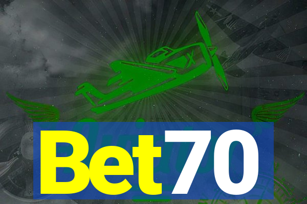 Bet70