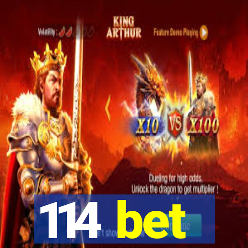 114 bet