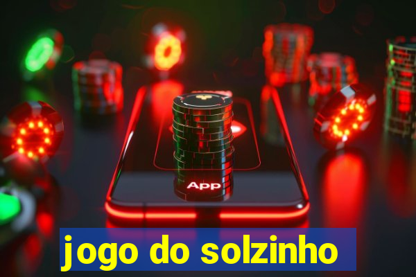 jogo do solzinho