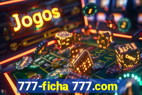 777-ficha 777.com