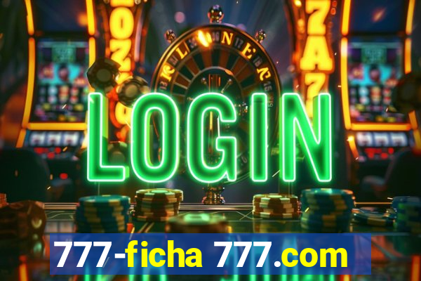 777-ficha 777.com