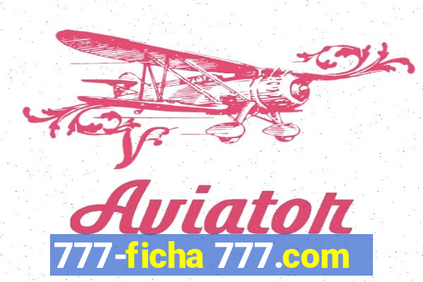 777-ficha 777.com