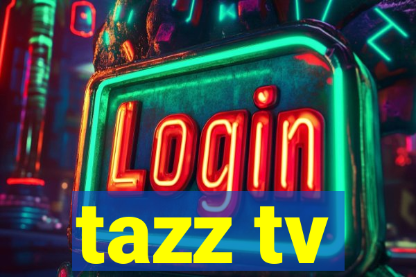 tazz tv