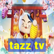 tazz tv