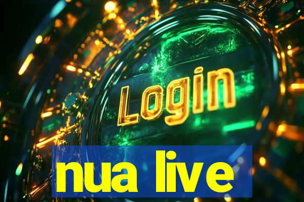 nua live