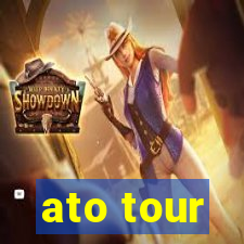 ato tour