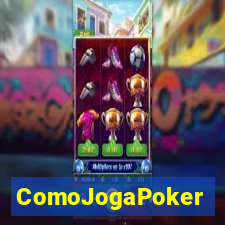 ComoJogaPoker