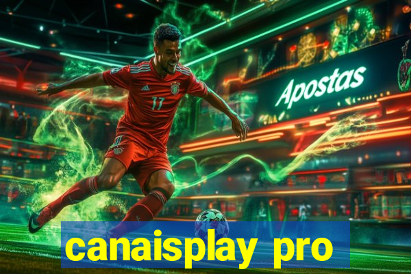 canaisplay pro