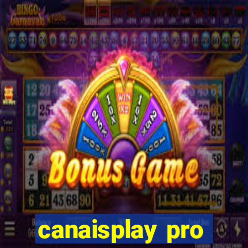 canaisplay pro