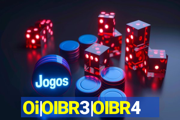 Oi|OIBR3|OIBR4