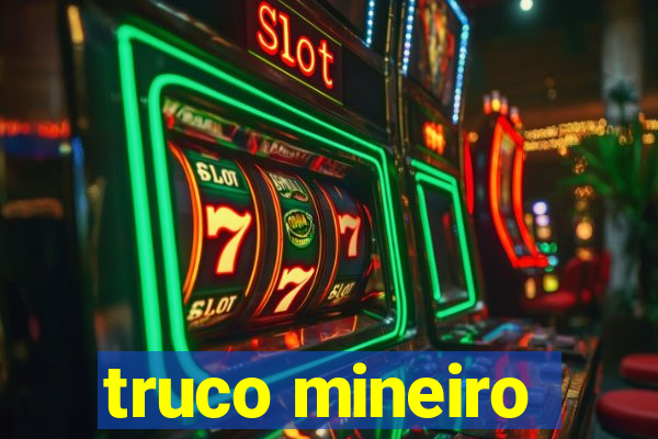 truco mineiro