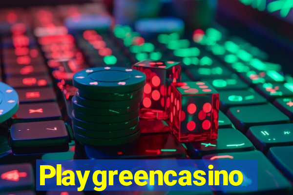 Playgreencasino