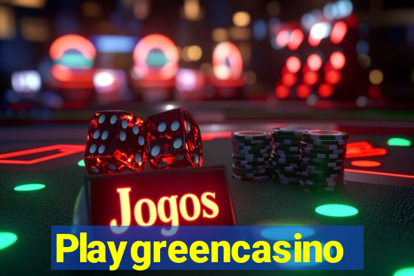 Playgreencasino