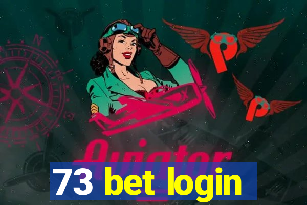 73 bet login