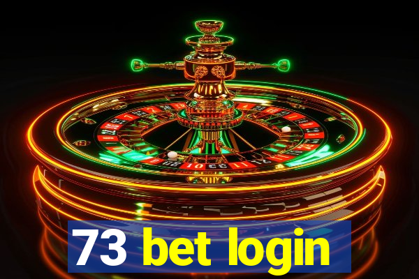 73 bet login