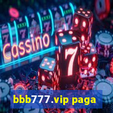 bbb777.vip paga