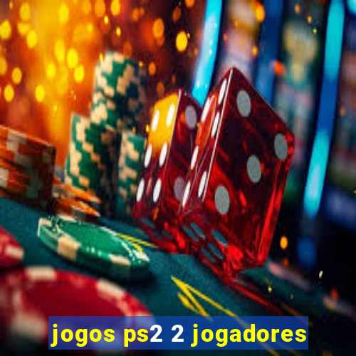 jogos ps2 2 jogadores