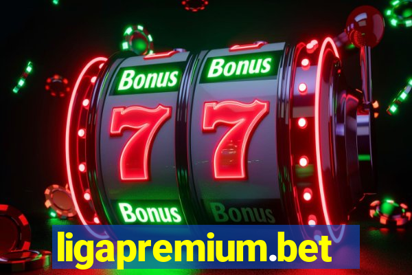 ligapremium.bet