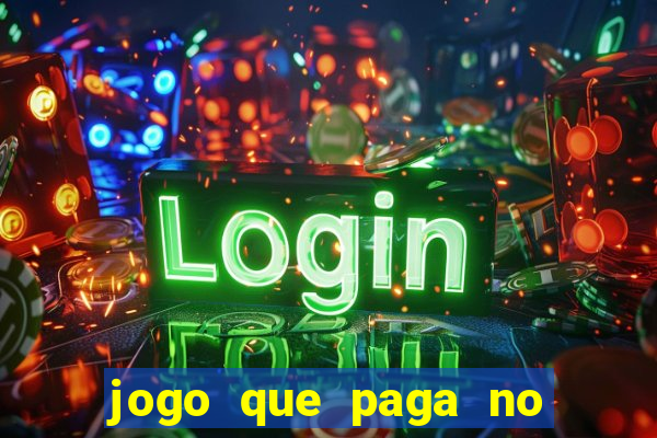 jogo que paga no pix sem depositar nada