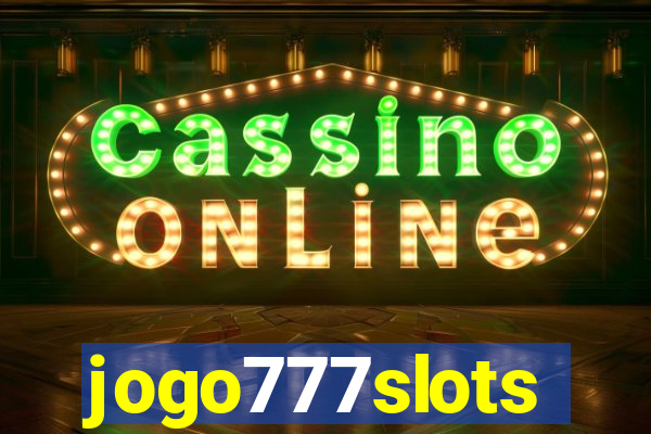 jogo777slots