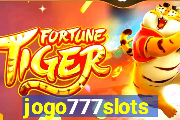 jogo777slots