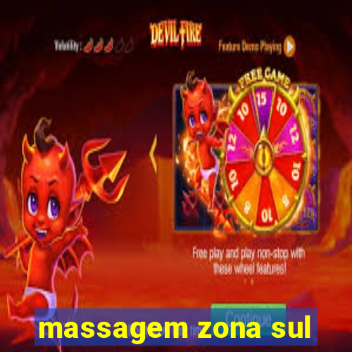 massagem zona sul