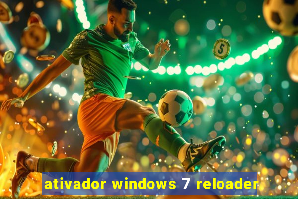 ativador windows 7 reloader