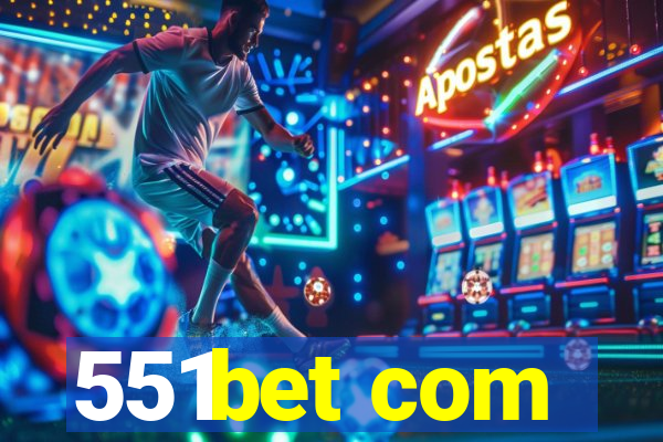 551bet com