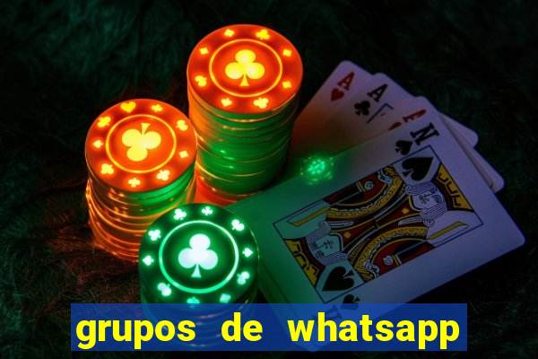 grupos de whatsapp de putaria