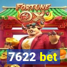 7622 bet