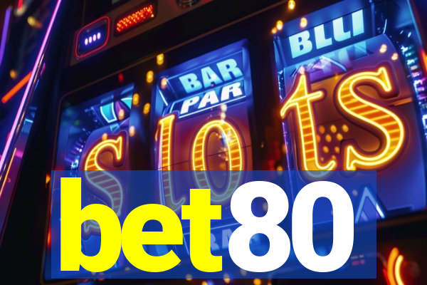 bet80