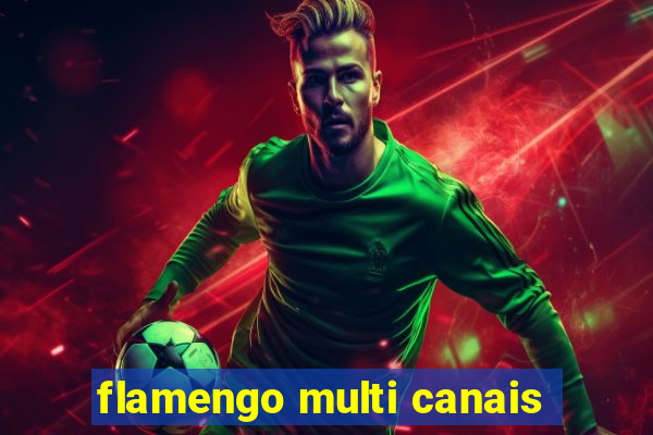 flamengo multi canais