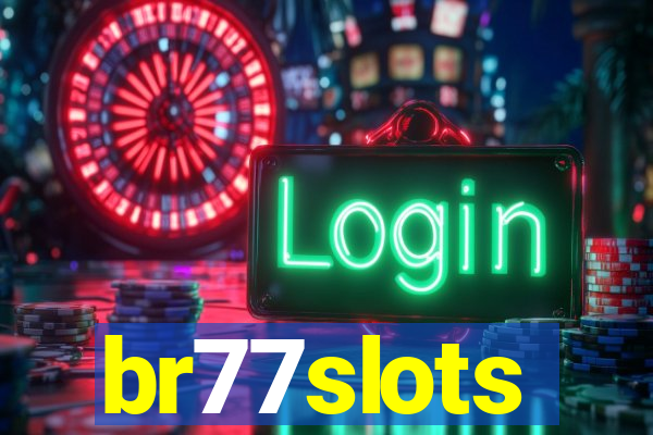 br77slots