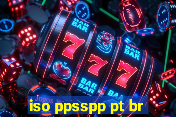 iso ppsspp pt br