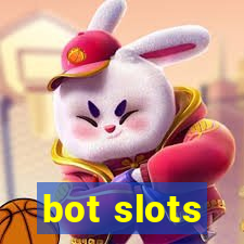 bot slots