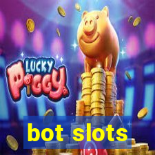 bot slots