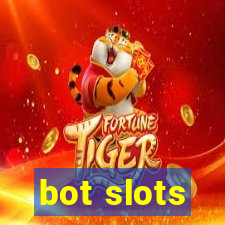 bot slots