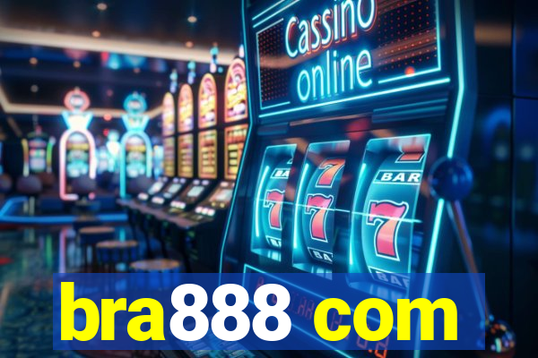 bra888 com