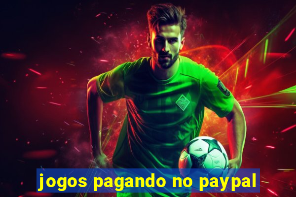 jogos pagando no paypal